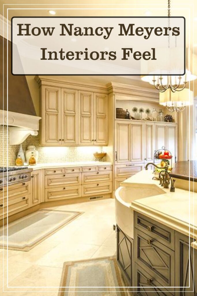 How-Nancy-Meyers-Interiors-Feel